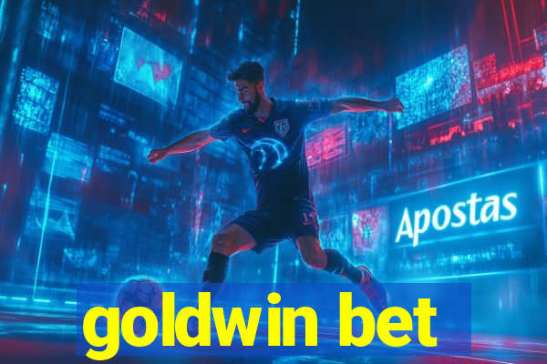 goldwin bet